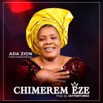 Gospel | Ada Zion-Chimerem Eze